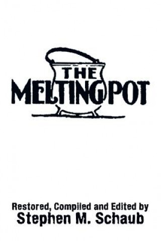 Boek Melting Pot Stephen M Schaub