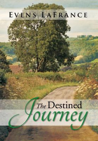 Книга Destined Journey Evens LaFrance