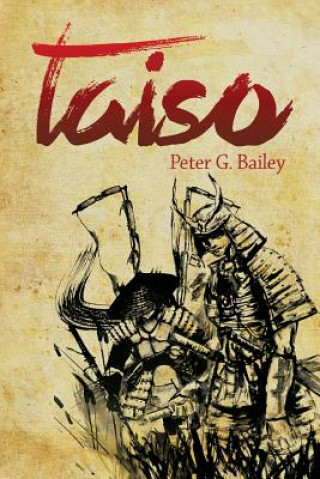Knjiga Taiso Peter G Bailey