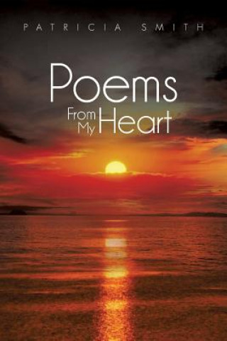 Kniha Poems From My Heart Professor Patricia (University of Kentucky) Smith