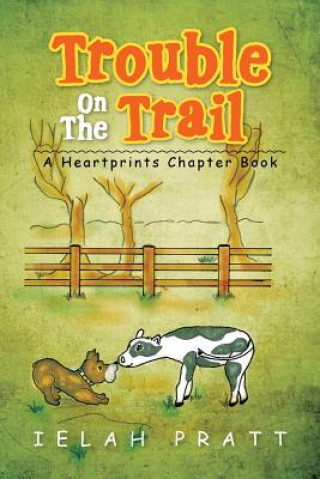 Könyv Trouble On The Trail Ielah Pratt