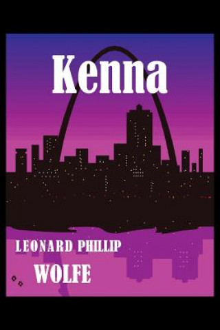 Книга Kenna Leonard Phillip Wolfe