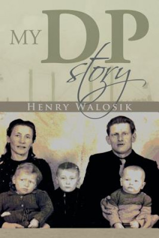Könyv My DP Story Henry Walosik