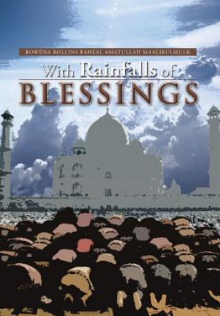 Kniha With Rainfalls of Blessings Rowena Rollins R a Maalikulmulk