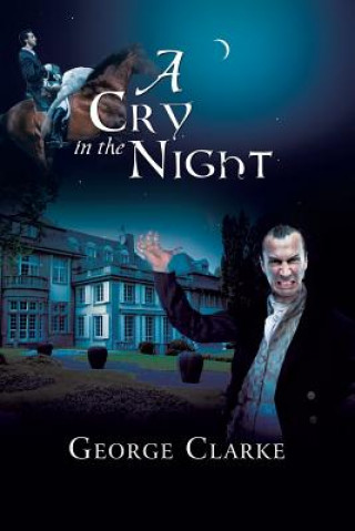 Könyv Cry in the Night George Clarke