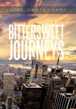 Livre Bittersweet Journeys Luisa Kerwin