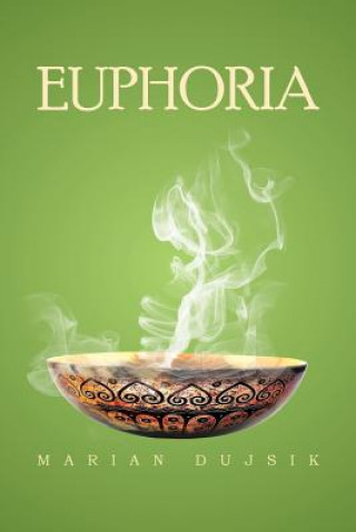 Knjiga Euphoria Marian Dujsik