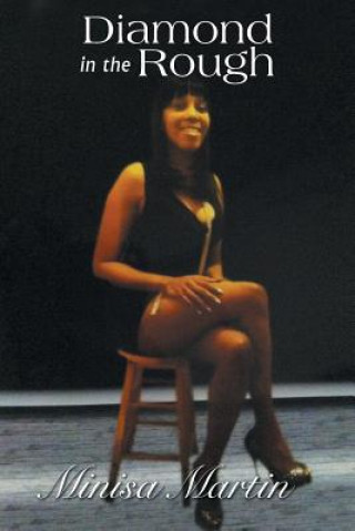 Knjiga Diamond in the Rough Minisa Martin