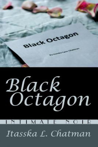 Kniha Black Octagon Itasska L Chatman