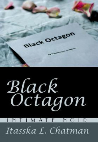 Kniha Black Octagon Itasska L Chatman