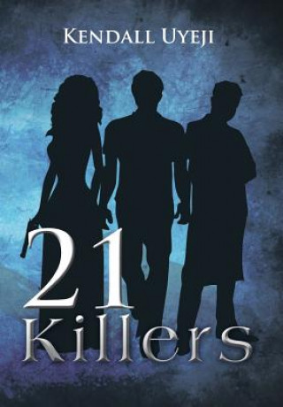 Book 21 Killers Kendall Uyeji