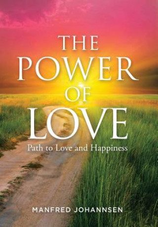 Könyv Power of Love Manfred Johannsen