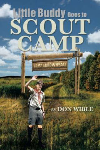 Książka Little Buddy Goes to Scout Camp Don Wible