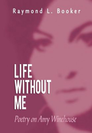 Buch Life Without Me Raymond L Booker