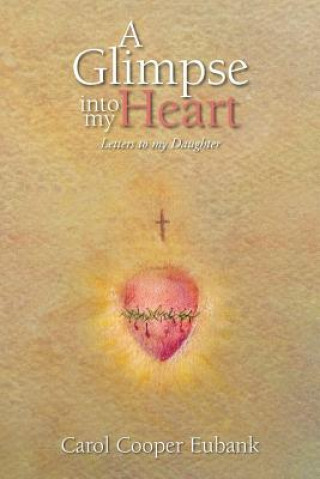 Buch Glimpse into my Heart Carol Cooper Eubank
