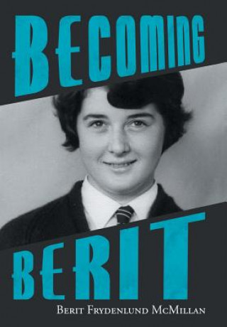 Libro Becoming Berit Berit Frydenlund McMillan