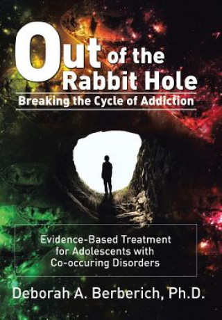 Kniha Out of the Rabbit Hole Deborah A Berberich Phd