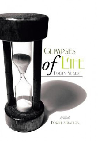 Carte Glimpses of Life Forty Years Lowell Stratton