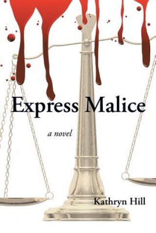 Libro Express Malice Kathryn (University of Melbourne) Hill
