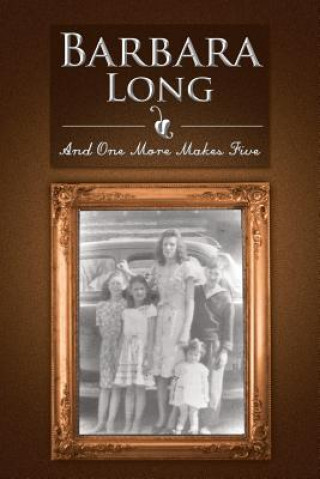 Книга And One More Makes Five Barbara Long
