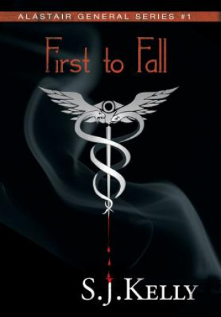 Libro First to Fall S J Kelly