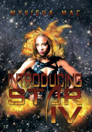 Carte Introducing Star IV Mykisha Mac