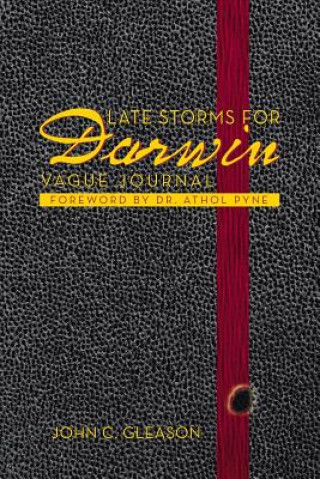 Libro Late Storms for Darwin John C Gleason