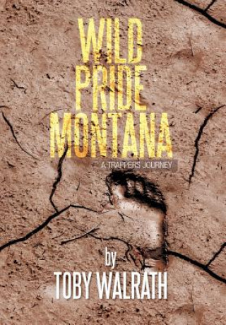 Buch Wild Pride Montana Toby Walrath