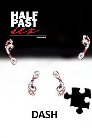 Könyv Half Past Sex Chapter 2 Mike Dash