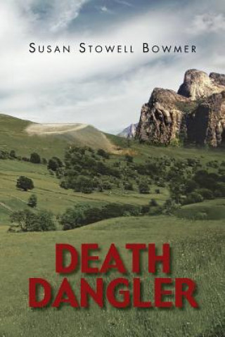 Book Death Dangler Susan Stowell Bowmer