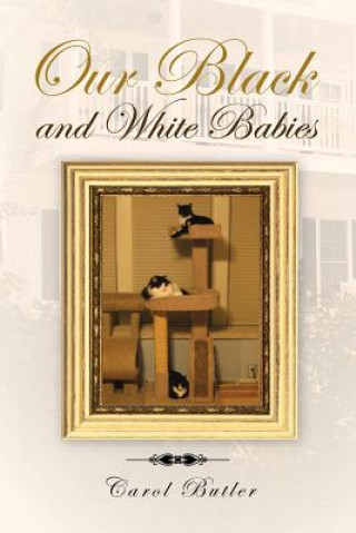 Carte Our Black and White Babies Carol Butler