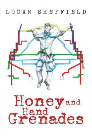 Книга Honey and Hand Grenades Logan Sheffield