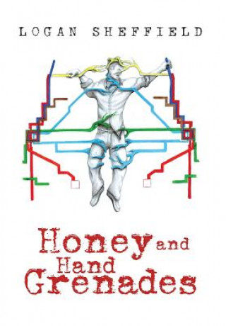 Книга Honey and Hand Grenades Logan Sheffield