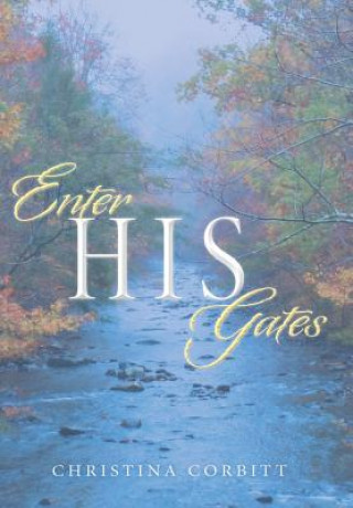 Buch Enter His Gates Christina Corbitt