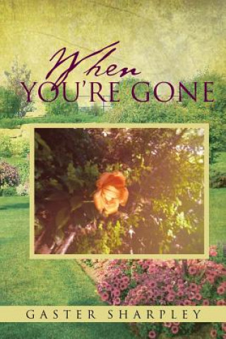 Книга When You're Gone Gaster Sharpley