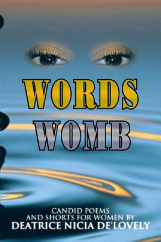 Книга Eyes - Words - Womb Deatrice Nicia De'lovely
