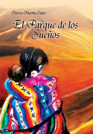 Kniha Parque de Los Suenos Maria Martha Calvo