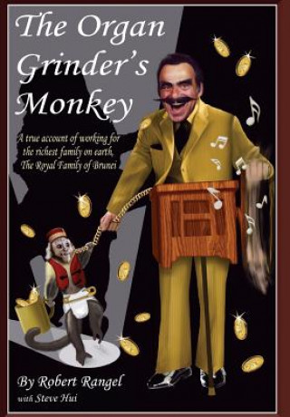 Βιβλίο Organ Grinder's Monkey Robert Rangel Hui