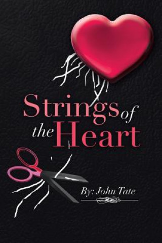 Knjiga Strings of the Heart Tate