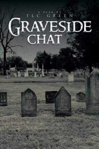 Książka Graveside Chat Tlc Green