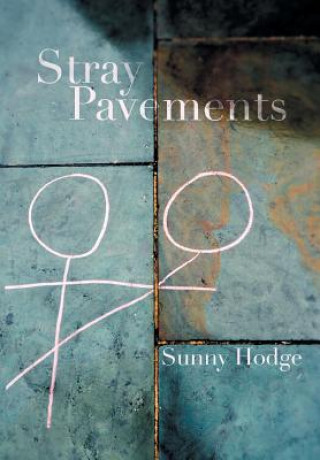 Book Stray Pavements Sunny Hodge