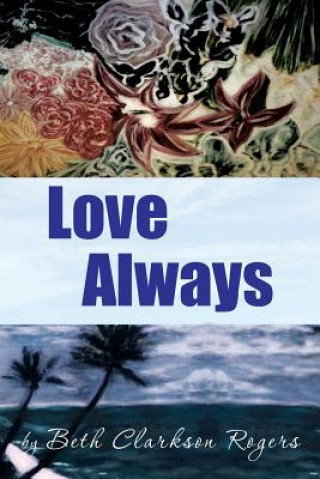 Kniha Love Always Beth Clarkson Rogers