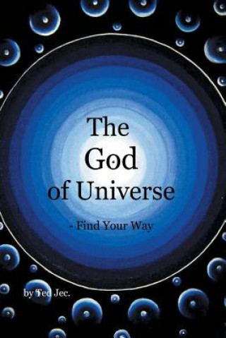 Book God of Universe Ted Jec