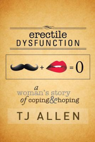 Knjiga Erectile Dysfunction Tj Allen