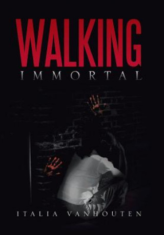 Книга Walking Immortal Italia Vanhouten