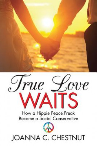 Carte True Love Waits Joanna C Chestnut