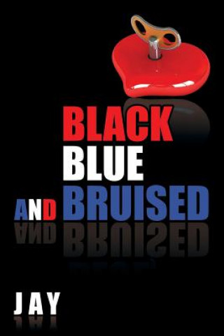 Książka Black, Blue, and Bruised David Jay