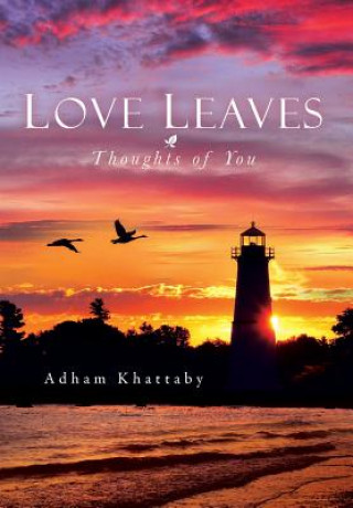 Knjiga Love Leaves Adham Khattaby