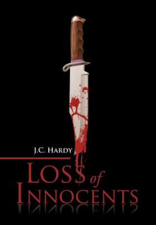 Carte Loss of Innocents J C Hardy