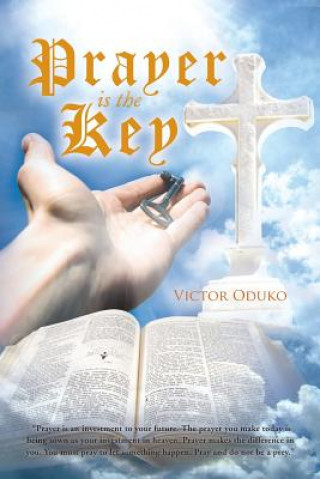 Kniha Prayer Is the Key Victor Oduko